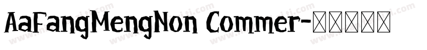 AaFangMengNon Commer字体转换